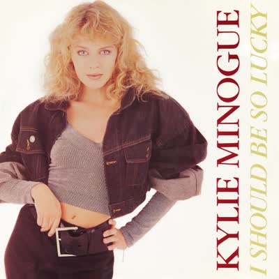 KYLIE MINOGUE - I SHOULD BE SO LUCKY (1988)