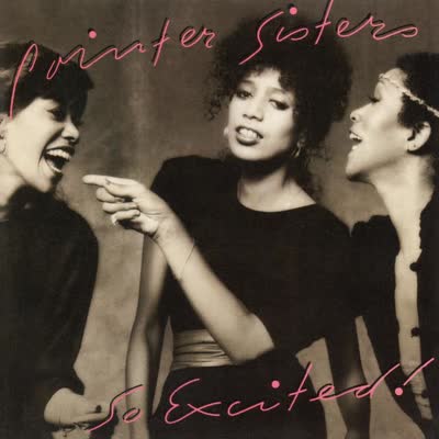 POINTER SISTERS - I'M SO EXCITED (1984)