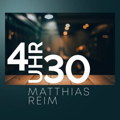 MATTHIAS REIM - 4 UHR 30