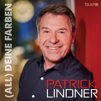 PATRICK LINDNER - ALL DEINE FARBEN