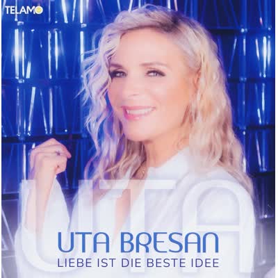 UTA BRESAN - LIEBE IST DIE BESTE IDEE