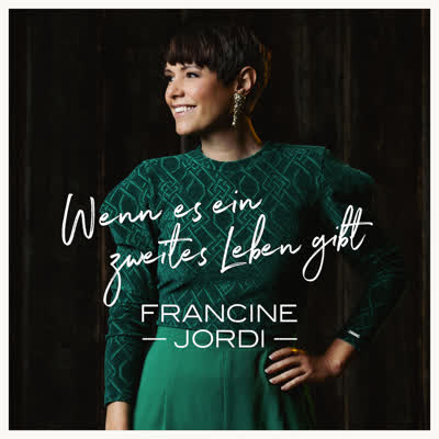 FRANCINE JORDI - WENN ES EIN ZWEITES LEBEN GIBT