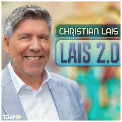 CHRISTIAN LAIS - ICH GLAUB AN DIE LIEBE
