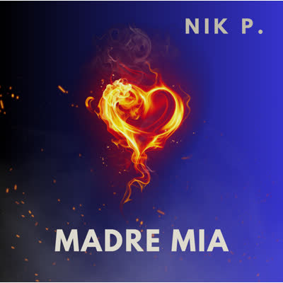 NIK P. - MADRE MIA
